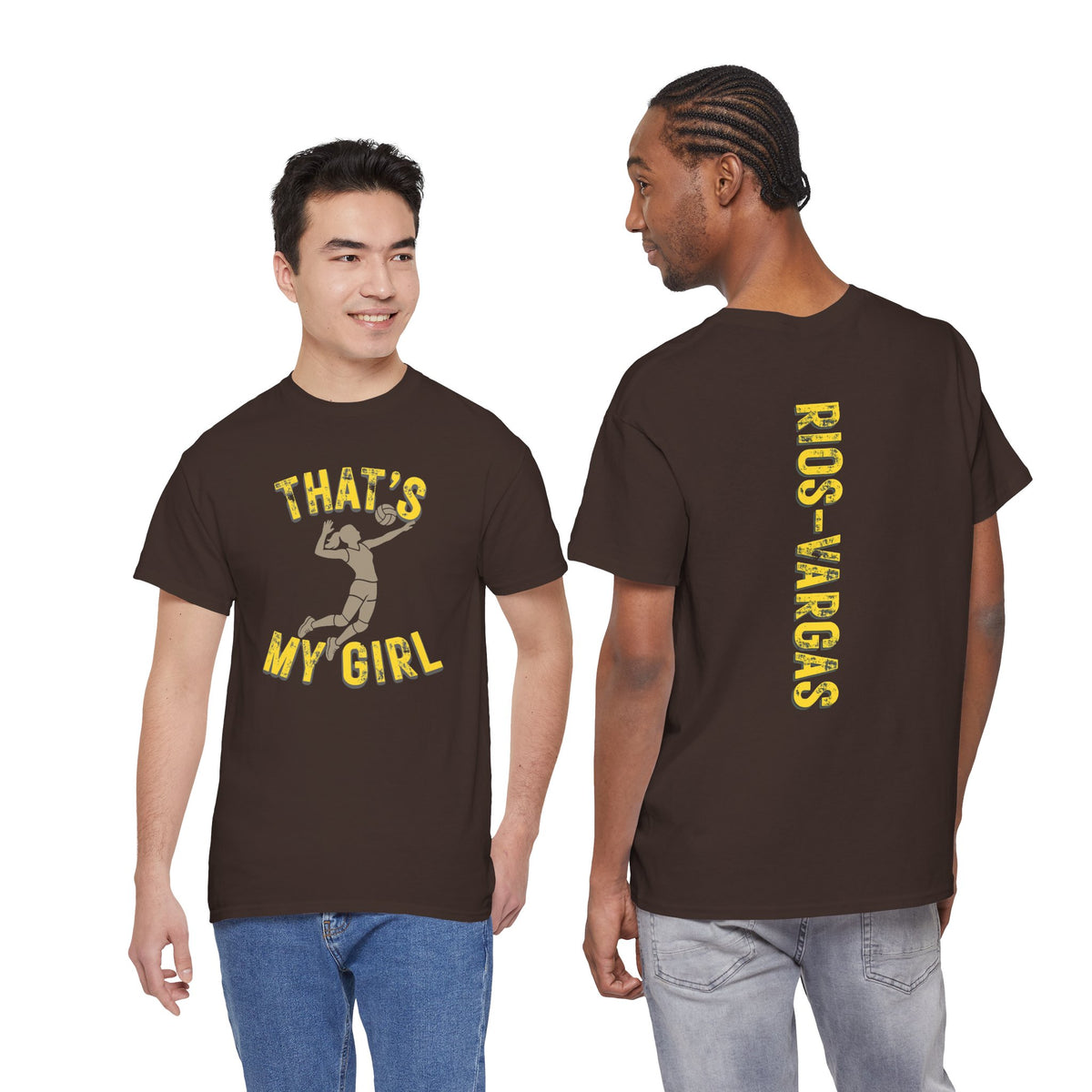 That's My Girl Volleyball T-Shirt — Personalized 'RIOS-VARGAS' Back Name Tee
