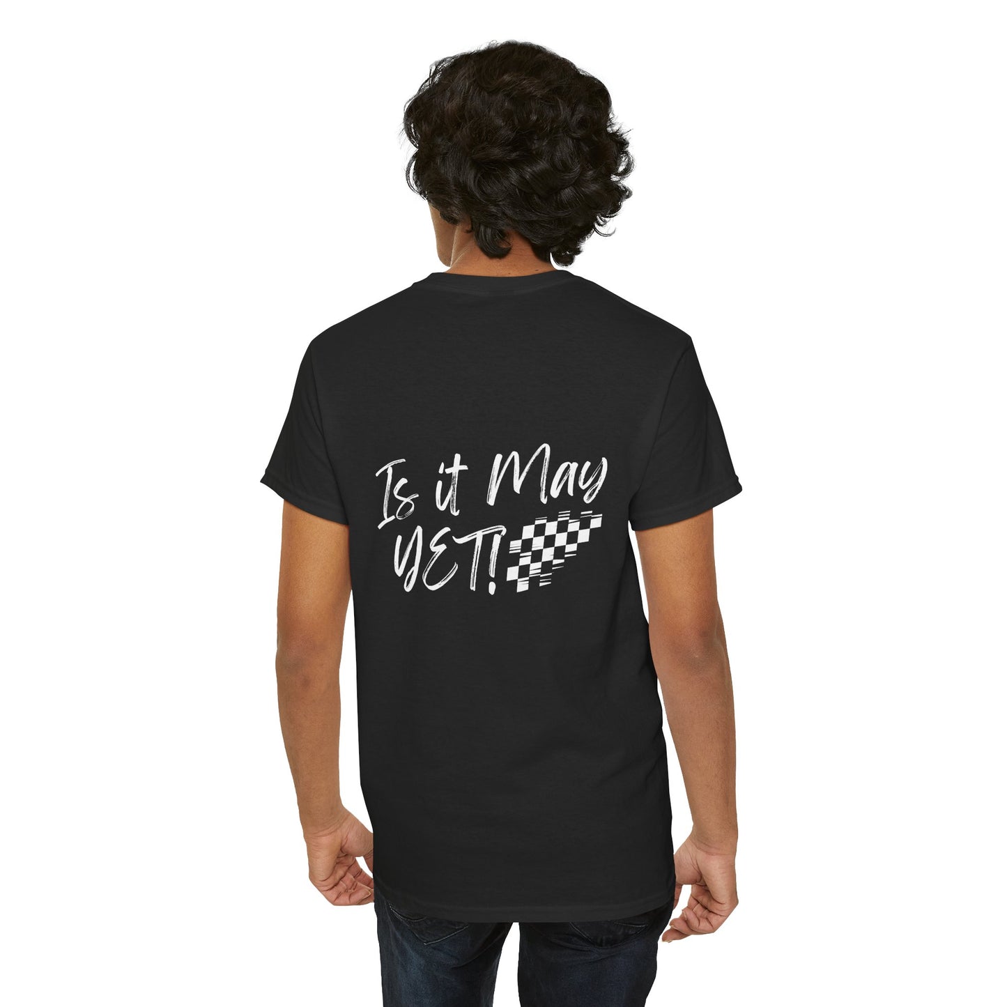 Adult - Is It May Yet? Tee – Racing Checkered Graphic T-Shirt in Flag colors