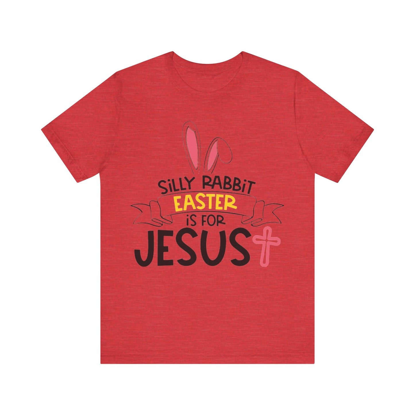 Adult Short Sleeve Tee - Jesus, Easter Rabbit