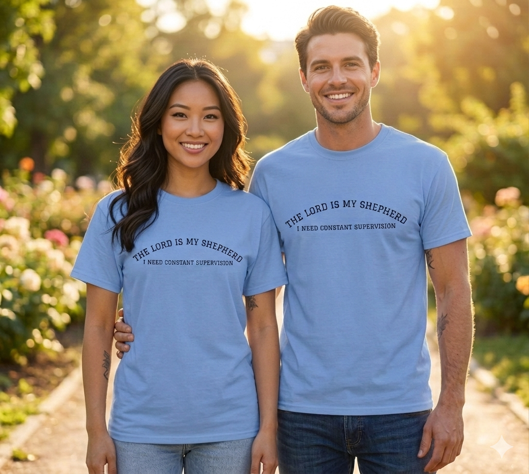 The Lord Is My Shepherd  — Christian T‑Shirt