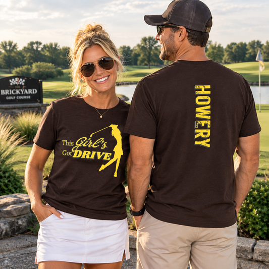 This Girl's Got Drive "HOWERY" Golf T‑Shirt