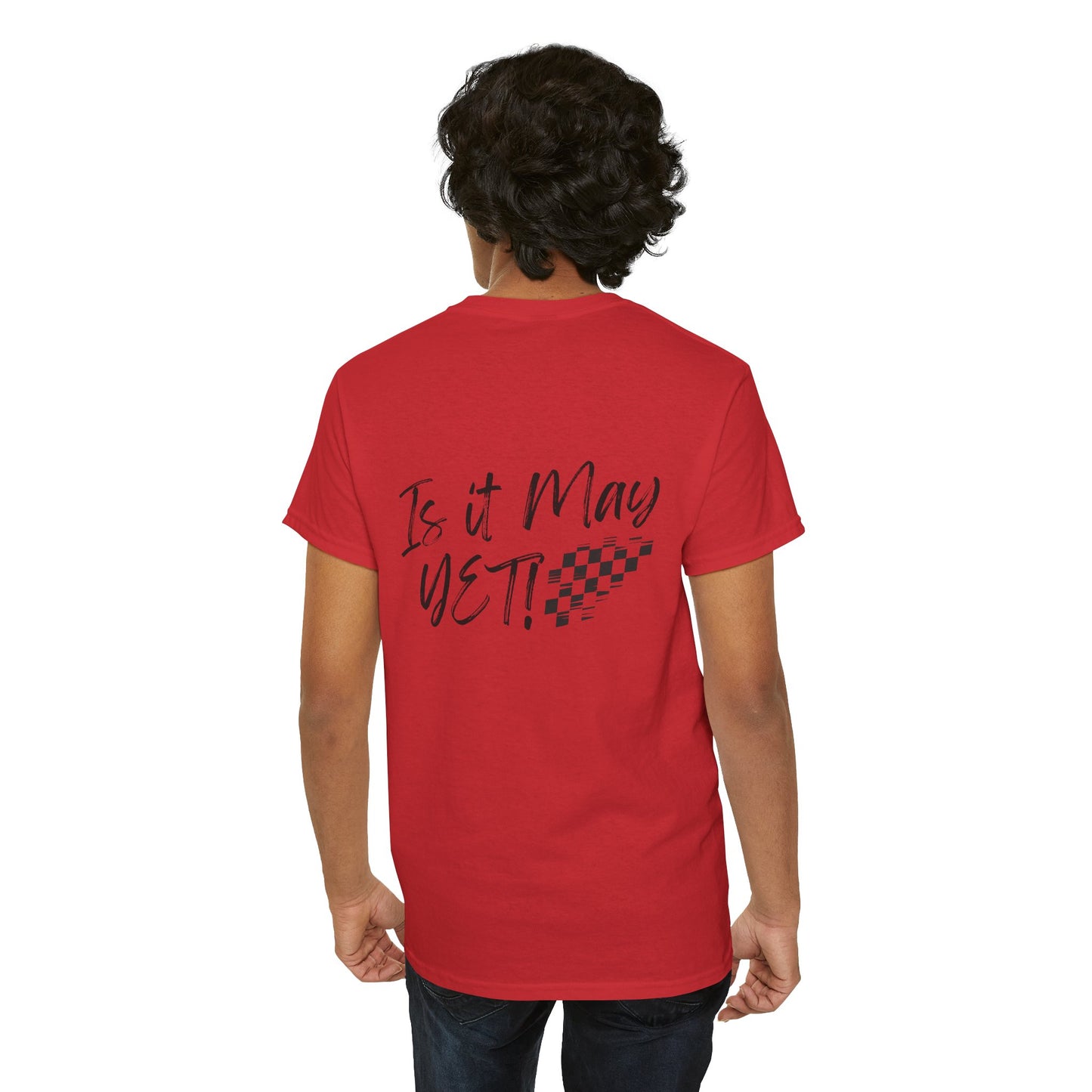 Adult - Is It May Yet? Tee – Racing Checkered Graphic T-Shirt in Flag colors